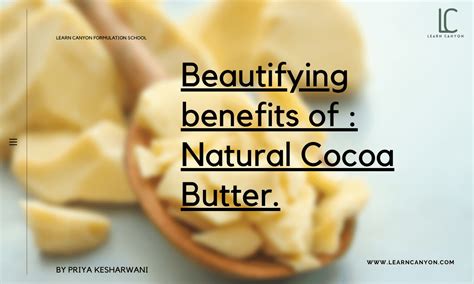 Beautifying Benefits Of: Natural Cocoa Butter | Learn Canyon