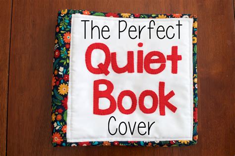 WildChildhood: The Perfect Quiet Book Cover Tutorial