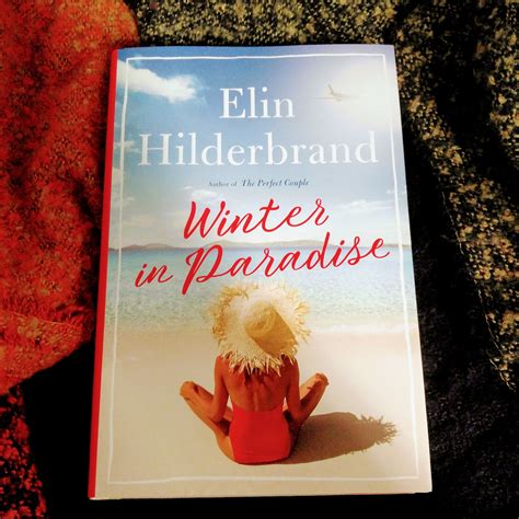 It's the newest book from Elin Hilderbrand - and it's OMG good! Launching her new winter-set ...