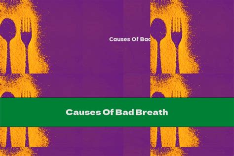 Causes Of Bad Breath - This Nutrition