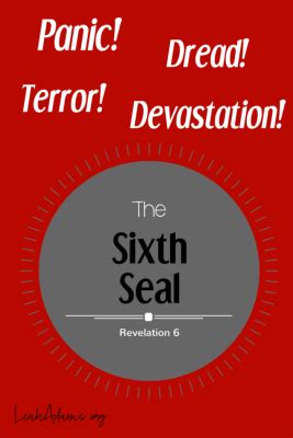 The 6th Seal ~ Devastation and Terror