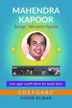 Mahendra Kapoor Songs' Western Notes: Buy Mahendra Kapoor Songs' Western Notes by Kumar Vinod at ...