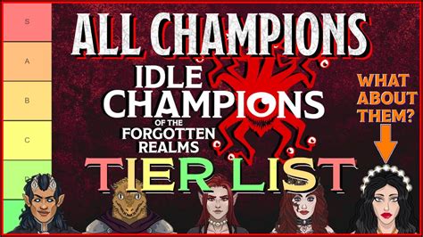 ALL CHAMPIONS TIER LIST & Overview Catch Up - Idle Champions - YouTube