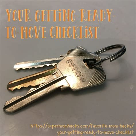 Your Getting-Ready-To-Move Checklist - Super Mom Hacks