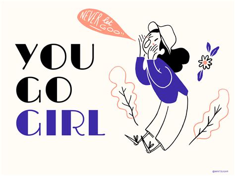 You go girl by Michela Tannoia on Dribbble