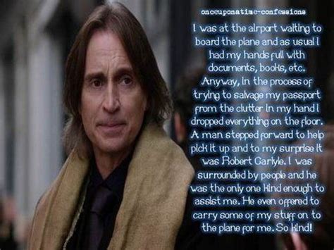 That's so AWESOME!!! | Robert carlyle, Ouat, Quotes