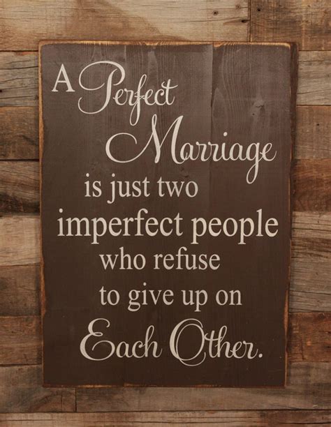 No Perfect Marriage Is Quotes. QuotesGram