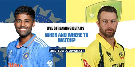 IND vs AUS: Live streaming details, when and where to watch 3rd T20I of ...