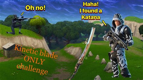 Fortnite kinetic blade ONLY challenge - YouTube