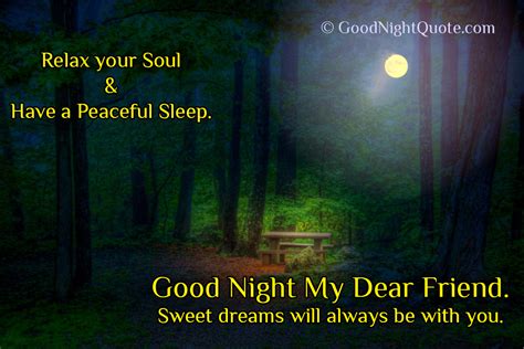 Good Night My Dear Friend. Sweet dreams will always be with you. - Good Night Quotes Images