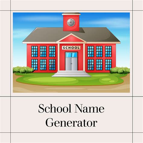 Random School Name Generator generate fictional school names.