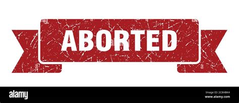 aborted ribbon sign. aborted vintage retro band Stock Vector Image & Art - Alamy