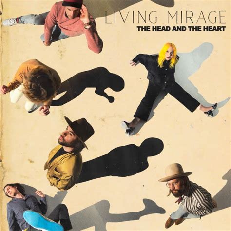 The Head And The Heart Announce New Album 'Living Mirage' & Share Single 'Missed Connection'