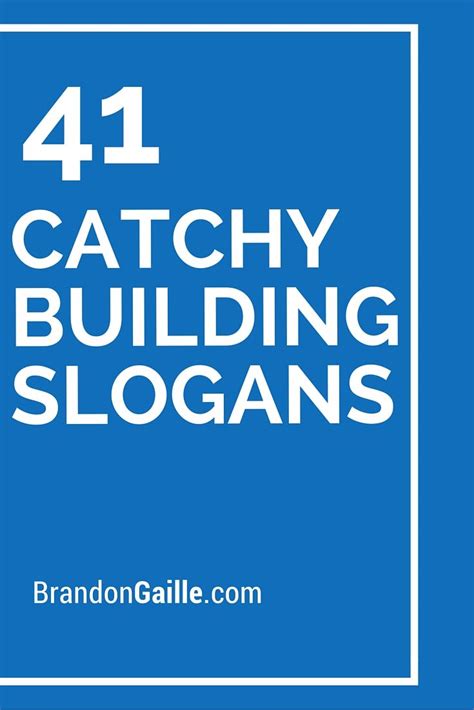 41 catchy building slogans and taglines – Artofit