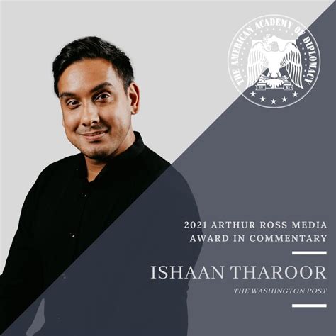 The Washington Post’s Ishaan Tharoor named recipient of the 2021 Arthur Ross Media Award in the ...