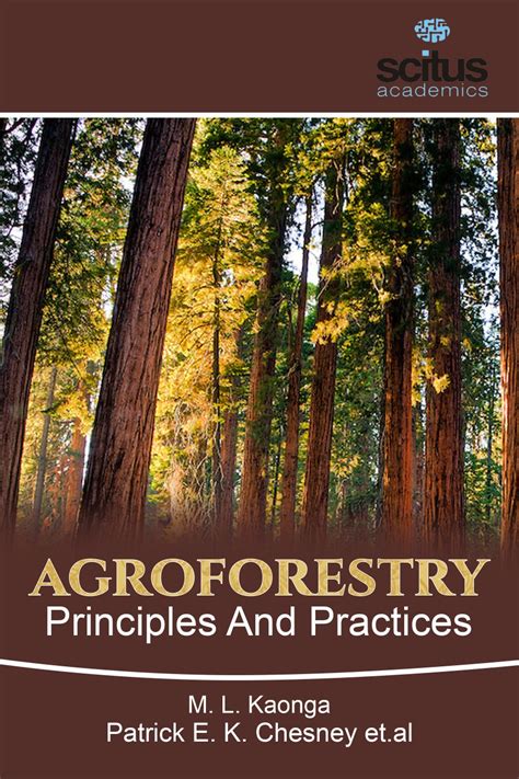 Agroforestry: Principles And Practices - Scitus Academics