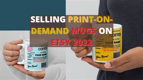 How To Sell Print On Demand Mugs On Etsy In 2022 - YouTube