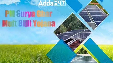 PM Surya Ghar Muft Bijli Yojana 2024: Apply Online, Benefits, Eligibility