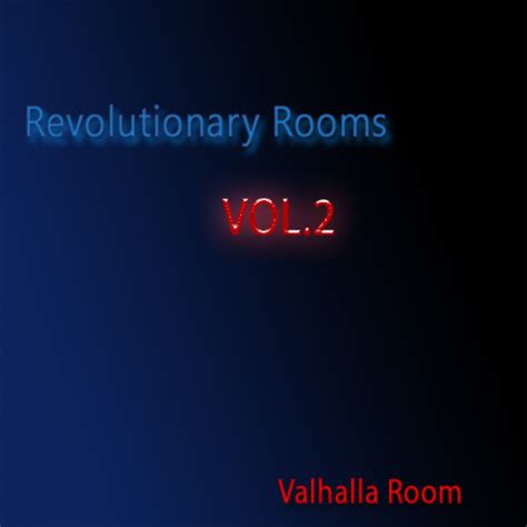 Revolutionary Rooms Vol.2 for ValhallaRoom