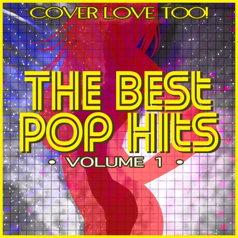 The Cover Lovers - The Best Pop Hits Volume 1. - Nostalgia Music