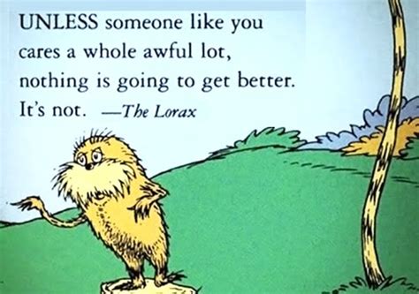 Lorax quote | Ocean Life Education