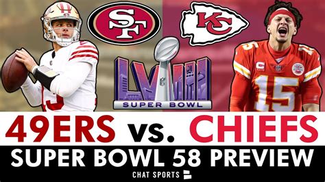 Super Bowl 58 Preview: Chiefs vs 49ers Prediction, Injury News ...