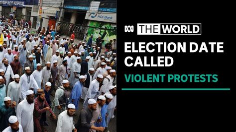 Bangladesh sets parliamentary election date amid violent protests | The World - YouTube