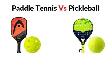 Paddle Tennis Vs Pickleball | Difference Between Paddle Tennis And Pickleball