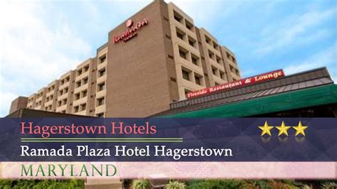 Ramada Plaza Hotel Hagerstown - Hagerstown Hotels, Maryland - YouTube