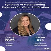 Synthesis of Metal-Binding Polymers for Water Purification Seminar (Jan 18) – NSU SharkFINS