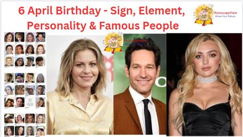 6 April Birthday - Famous Birthdays List & Personality