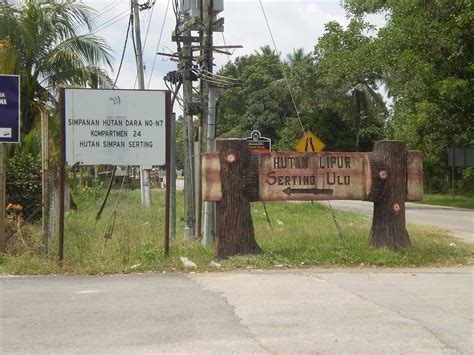 RosliThnin: Jalan-jalan - Hutan Lipur Serting Ulu