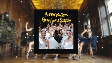 Robbie Williams Party Like A Russian Lyrics - Management And Leadership