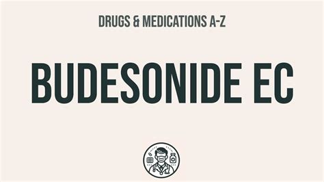 How to use Budesonide Ec - Explain Uses,Side Effects,Interactions - YouTube