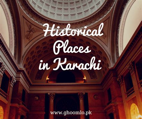 Top 10 Historical Places in Karachi That Shows Its History