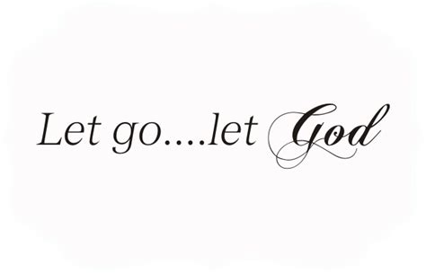 Let Go....Let God - Quote the Walls