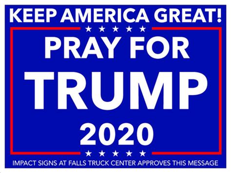 PRAY FOR TRUMP YARD SIGN | Falls Truck Center