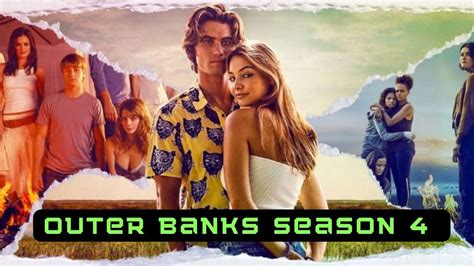 Outer Banks Season 4 Release Date: Confirmed or Cancelled? - News That ...