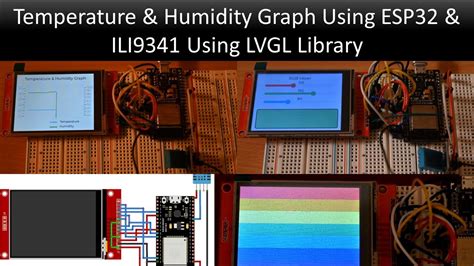 Using LVGL to Display Temperature & Humidity Graph using ESP32 & ILI9341 #esp32 #arduino #lvgl ...