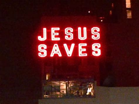 The "Jesus Saves" Signs Los Angeles,Ca: JESUS SAVES sign behind the ACE ...