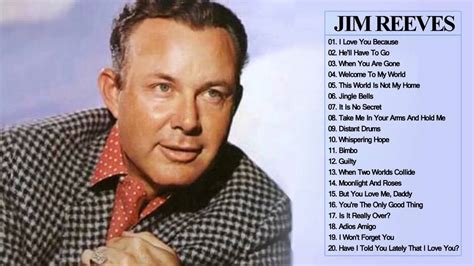 Jim Reeves Greatest Hits Jim Reeves Best Songs Full Album By Country ...