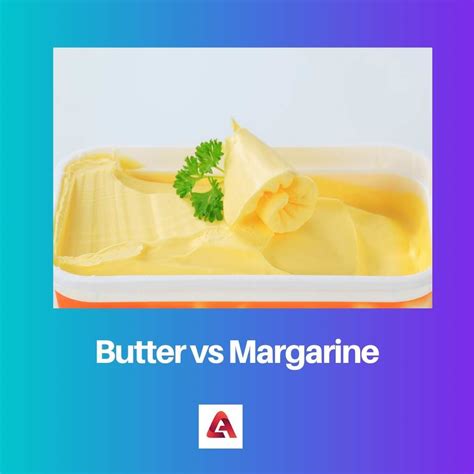 Butter vs Margarine: Difference and Comparison