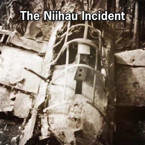 The Niihau Incident | On December 7th, 1941, Japanese pilot Shigenori ...