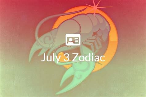 July 3 Zodiac Sign Full Horoscope And Personality