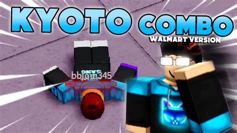 WALMART KYOTO COMBO | The Strongest Battlegrounds - YouTube