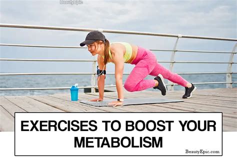 5 Effective Exercises That Boost Your Metabolism