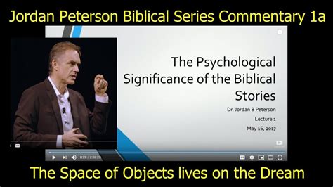 Jordan Peterson Biblical Series Commentary 2019 1a Bible and Dreams - YouTube