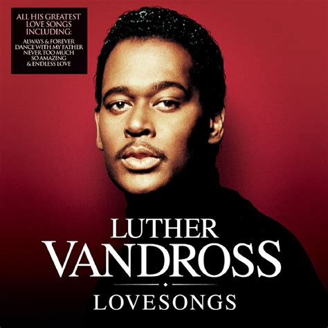 ‎Love Songs by Luther Vandross on Apple Music