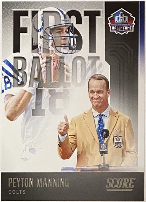 Peyton Manning 2022 Panini Score Football Indianapolis Colts First Ballot Hall of Fame Card ...