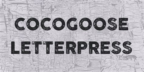 COCOGOOSE LETTERPRESS Font : Download Free for Desktop & Webfont